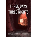Three Days and Three Nights - Paperback