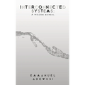 Interconnected Systems: A Wisdom Manual - Hardcover