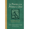 The Practice of the Presence of Jesus: Daily Meditations on the Nearness of Our Savior - Hardcover