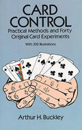 Card Control: Practical Methods and Forty Original Card Experiments - Paperback