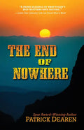 The End of Nowhere - Library Binding