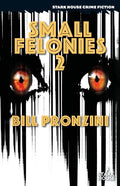 Small Felonies 2 - Paperback