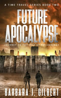 Future Apocalypse: Journey to the City of Technology - Paperback
