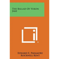 The Ballad Of Yukon Jake - Paperback