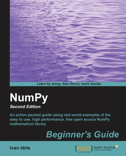Numpy Beginner's Guide (2nd Edition) - Paperback
