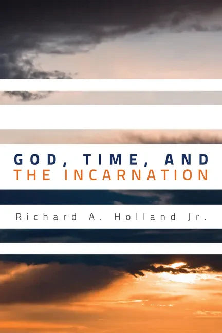 God, Time, and the Incarnation - Paperback