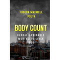 Body Count: Global Avoidable Mortality Since 1950 - Paperback