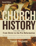 Church History, Volume One: From Christ to the Pre-Reformation: The Rise and Growth of the Church in Its Cultural, Intellectual, and Political Context - Hardcover