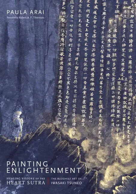 Painting Enlightenment: Healing Visions of the Heart Sutra - Hardcover