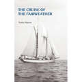 The Cruise of the Fairweather - Paperback
