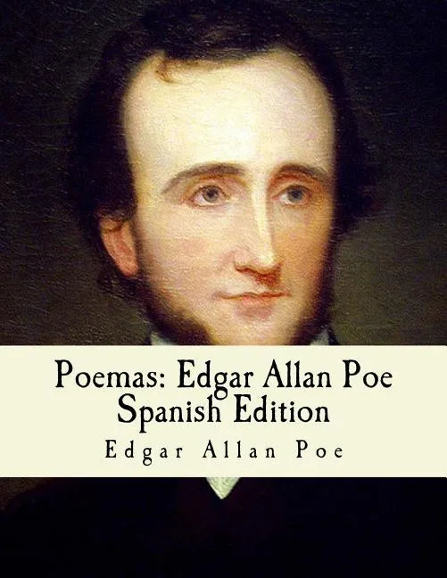 Poemas: Edgar Allan Poe: Spanish Edition - Paperback