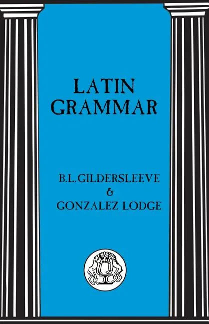 Latin Grammar - Paperback