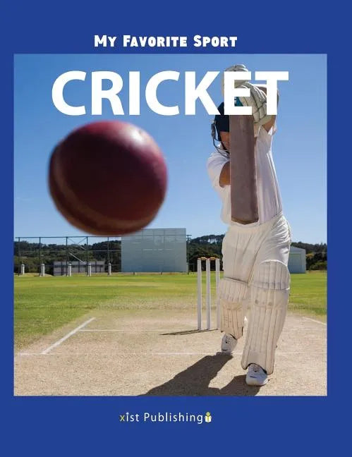 My Favorite Sport: Cricket - Hardcover