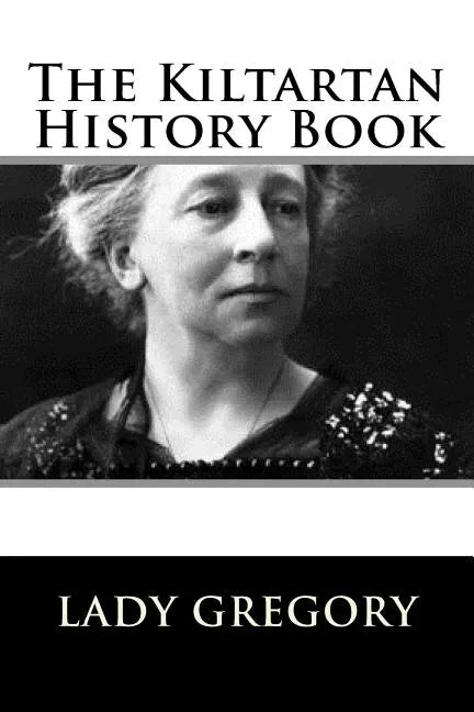The Kiltartan History Book - Paperback