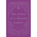 The Power of a Praying Parent - Hardcover