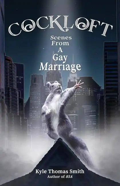 Cockloft: Scenes from a Gay Marriage - Paperback