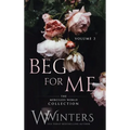 Beg For Me: Volume 2 - Hardcover