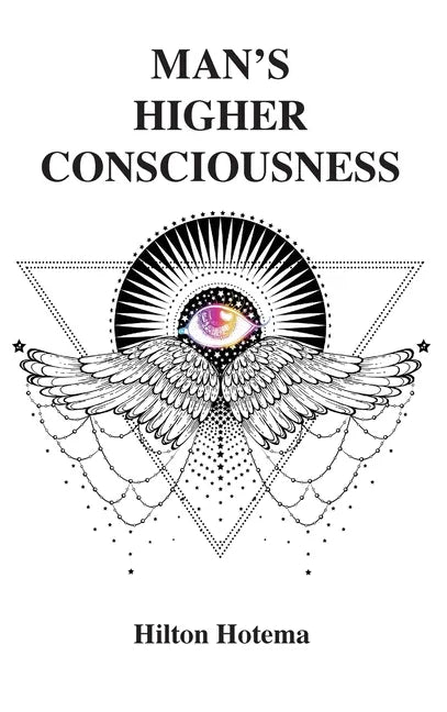 Man's Higher Consciousness - Hardcover