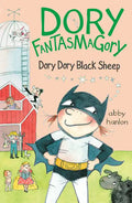 Dory Fantasmagory: Dory Dory Black Sheep - Paperback