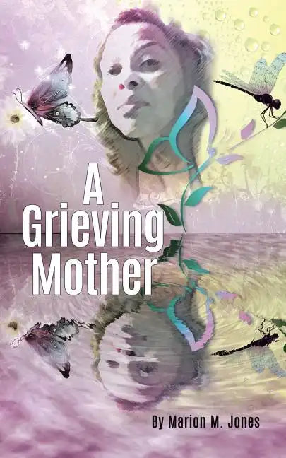 A Grieving Mother - Paperback
