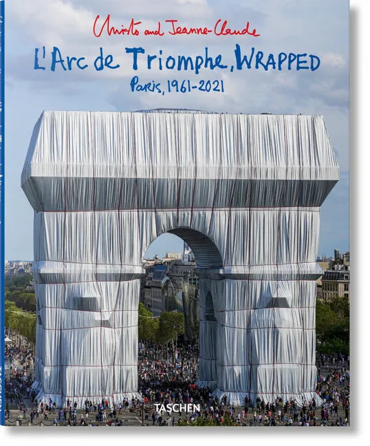 Christo and Jeanne-Claude. l'Arc de Triomphe, Wrapped - Paperback