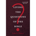 Living the Questions of the Bible - Paperback