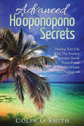 Ho'oponopono Book: Advanced Ho'oponopono Secrets - Paperback