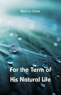 For the Term of His Natural Life - Paperback