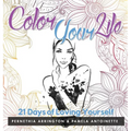 Color Your Life: 21 Days of Loving Yourself - Hardcover