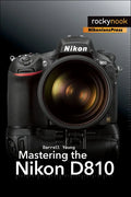 Mastering the Nikon D810 - Paperback