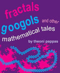 Fractals, Googols, and Other Mathematical Tales - Paperback