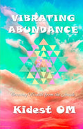 Vibrating Abundance: Creating Wealth from the Inside - Paperback