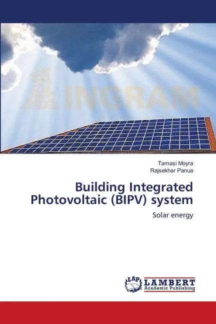 Building Integrated Photovoltaic (BIPV) system - Paperback