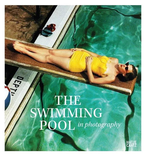 The Swimming Pool in Photography - Hardcover