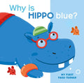 My First Page Turner Why Is Hippo Blue? - Board Book
