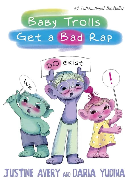 Baby Trolls Get a Bad Rap - Hardcover
