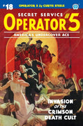 Operator 5 #18: Invasion of the Crimson Death Cult - Paperback