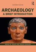 Archaeology: A Brief Introduction - Paperback