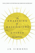 The Awakening of Washington's Church (Second Edition) - Paperback