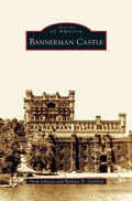 Bannerman Castle - Hardcover