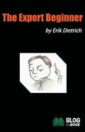The Expert Beginner - Paperback