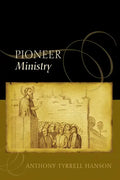 The Pioneer Ministry - Paperback