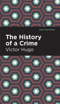 The History of a Crime - Hardcover