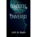 Conócete a ti mismo y conocerás el universo - Paperback