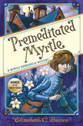 Premeditated Myrtle (Myrtle Hardcastle Mystery 1) - Paperback