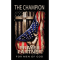The Champion: Prayer Partner for Men of God - Hardcover