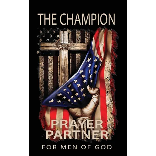 The Champion: Prayer Partner for Men of God - Hardcover