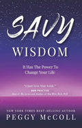 Savy Wisdom: It Has The Power To Change Your Life - Paperback