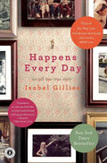 Happens Every Day: An All-Too-True Story - Paperback