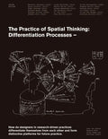 The Practice of Spatial Thinking: Differentiation Processes - Paperback